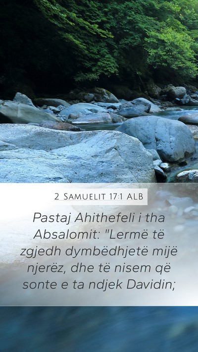 2 Samuelit 17:1 ALB Bible Verse Image