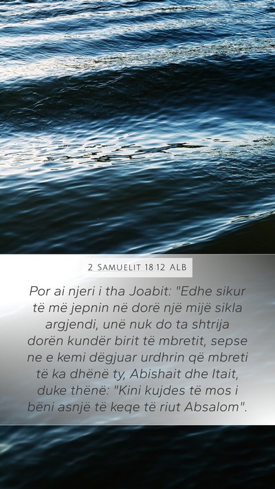 2 Samuelit 18:12 ALB Bible Verse Image