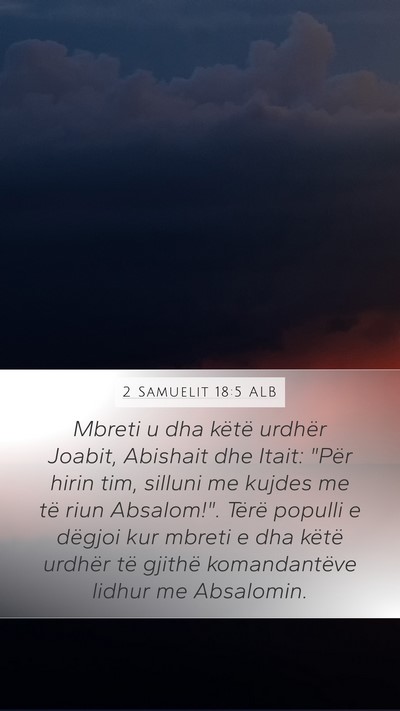 2 Samuelit 18:5 ALB Bible Verse Image