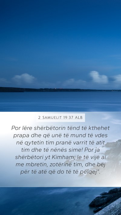 2 Samuelit 19:37 ALB Bible Verse Image