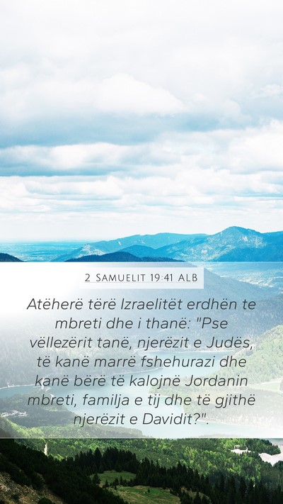 2 Samuelit 19:41 ALB Bible Verse Image