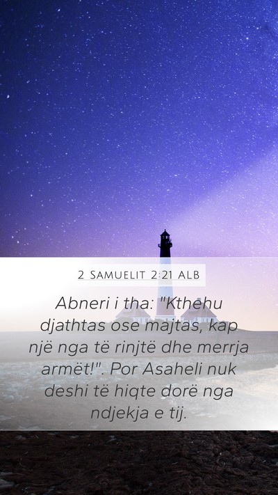 2 Samuelit 2:21 ALB Bible Verse Image