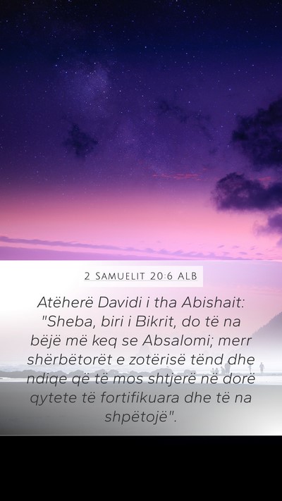 2 Samuelit 20:6 ALB Bible Verse Image