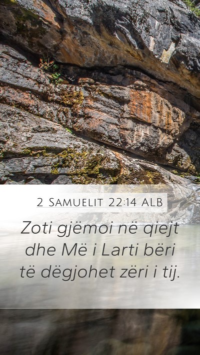 2 Samuelit 22:14 ALB Bible Verse Image