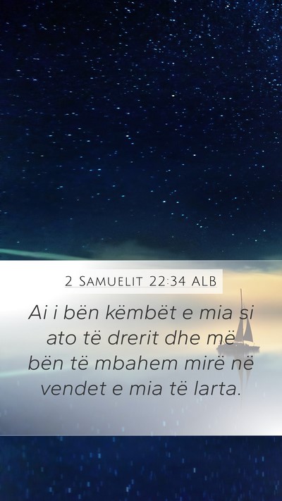2 Samuelit 22:34 ALB Bible Verse Image