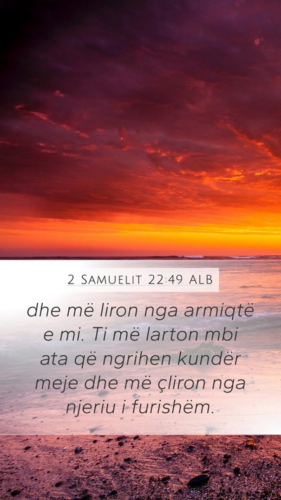 2 Samuelit 22:49 ALB Bible Verse Image