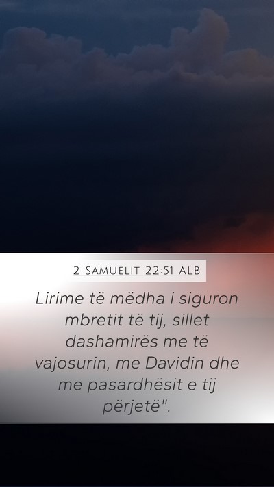 2 Samuelit 22:51 ALB Bible Verse Image