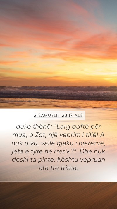 2 Samuelit 23:17 ALB Bible Verse Image