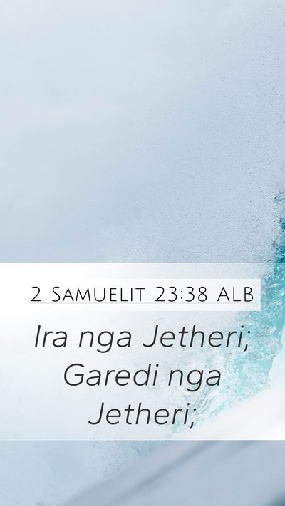 2 Samuelit 23:38 ALB Bible Verse Image