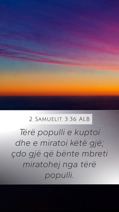 2 Samuelit 3:36 ALB Bible Verse Image