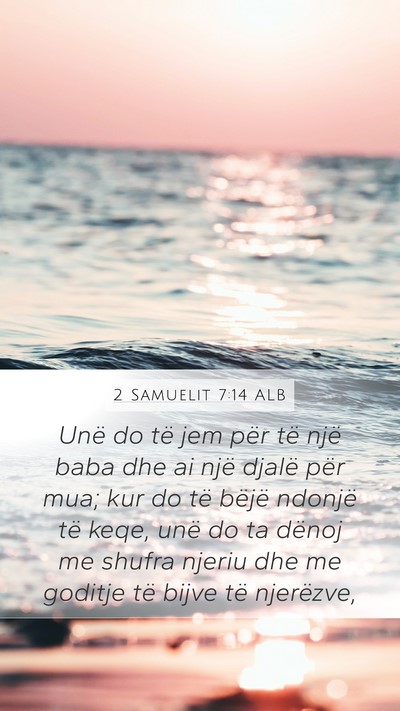 2 Samuelit 7:14 ALB Bible Verse Image