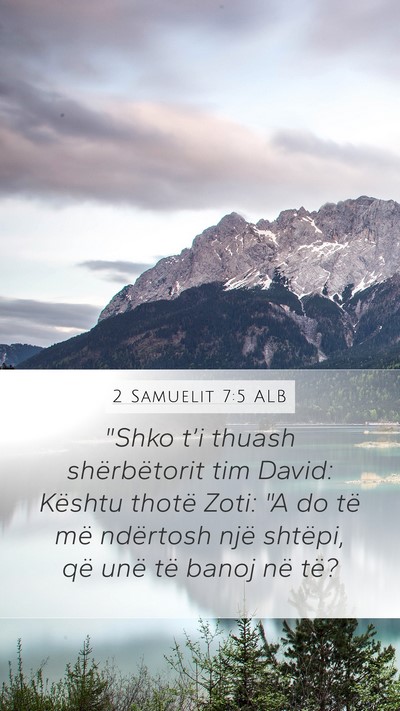 2 Samuelit 7:5 ALB Bible Verse Image
