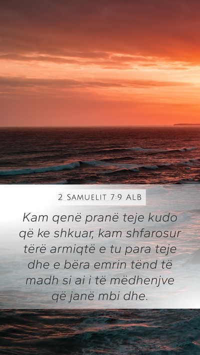2 Samuelit 7:9 ALB Bible Verse Image