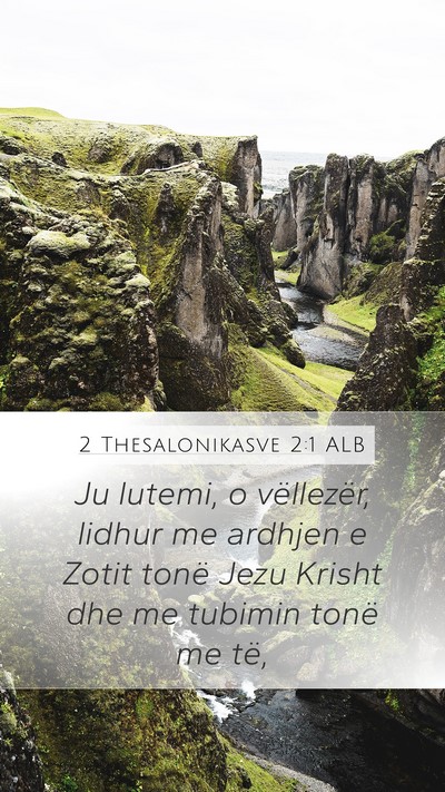 2 Thesalonikasve 2:1 ALB Bible Verse Image