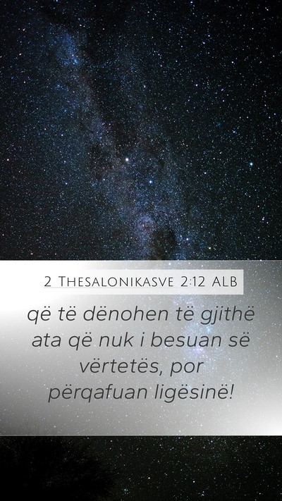 2 Thesalonikasve 2:12 ALB Bible Verse Image