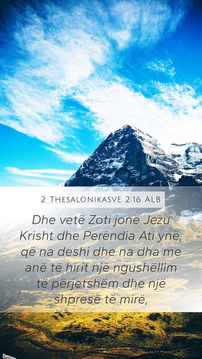 2 Thesalonikasve 2:16 ALB Bible Verse Image
