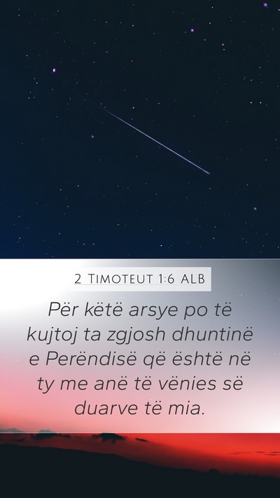 2 Timoteut 1:6 ALB Bible Verse Image