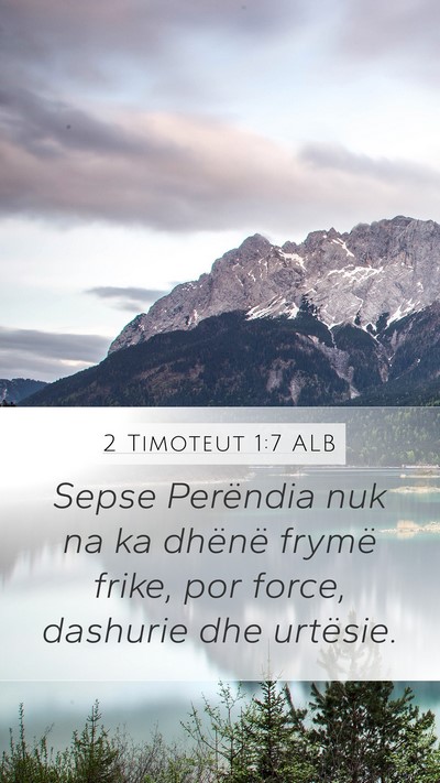 2 Timoteut 1:7 ALB Bible Verse Image