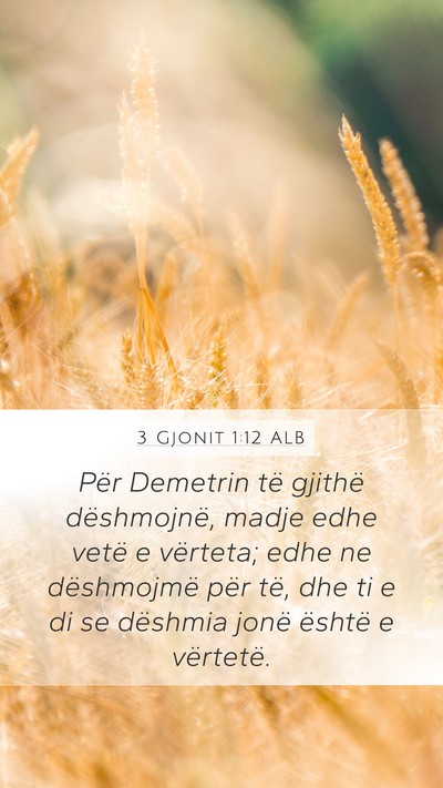 3 Gjonit 1:12 ALB Bible Verse Image