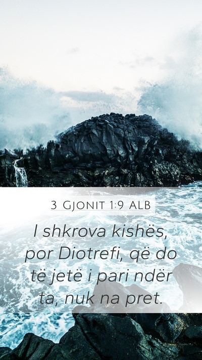 3 Gjonit 1:9 ALB Bible Verse Image