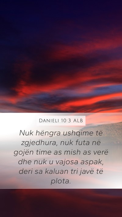 Danieli 10:3 ALB Bible Verse Image