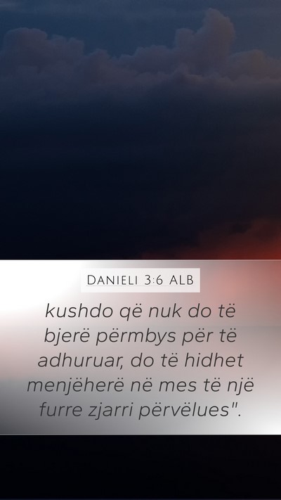 Danieli 3:6 ALB Bible Verse Image