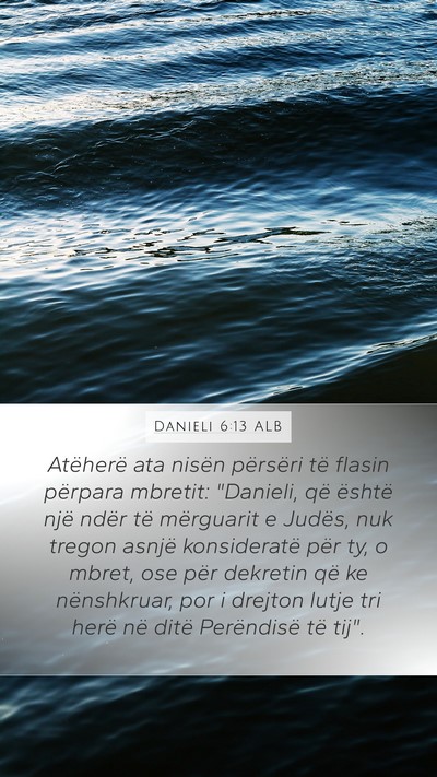 Danieli 6:13 ALB Bible Verse Image