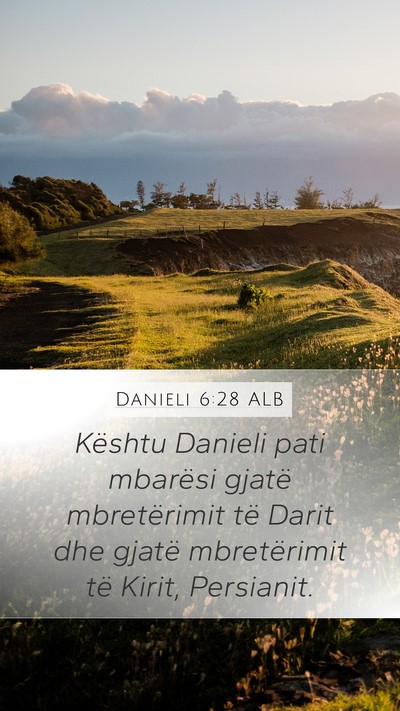 Danieli 6:28 ALB Bible Verse Image