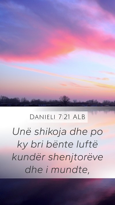 Danieli 7:21 ALB Bible Verse Image