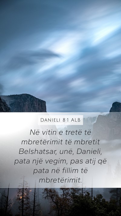 Danieli 8:1 ALB Bible Verse Image