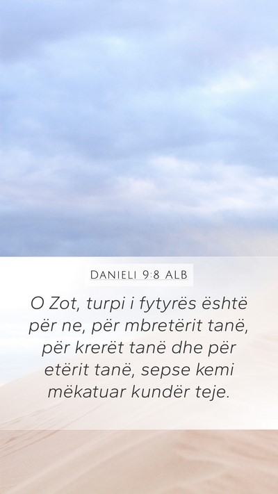 Danieli 9:8 ALB Bible Verse Image