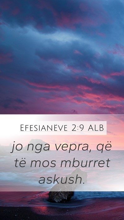 Efesianëve 2:9 ALB Bible Verse Image