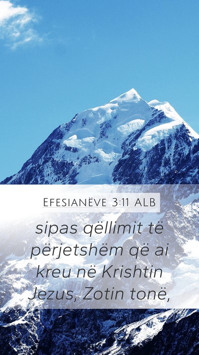 Efesianëve 3:11 ALB Bible Verse Image