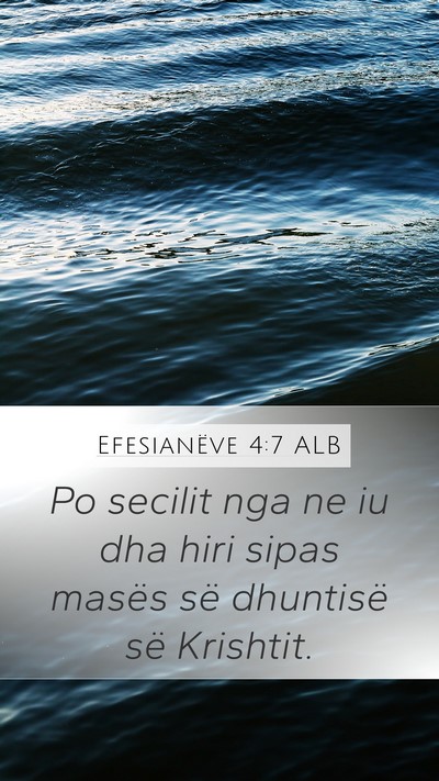 Efesianëve 4:7 ALB Bible Verse Image