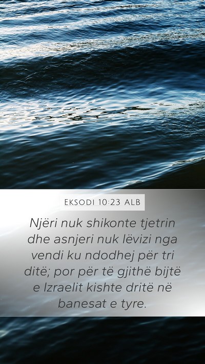 Eksodi 10:23 ALB Bible Verse Image