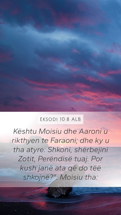 Eksodi 10:8 ALB Bible Verse Image