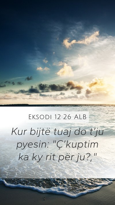Eksodi 12:26 ALB Bible Verse Image