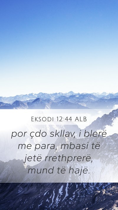 Eksodi 12:44 ALB Bible Verse Image
