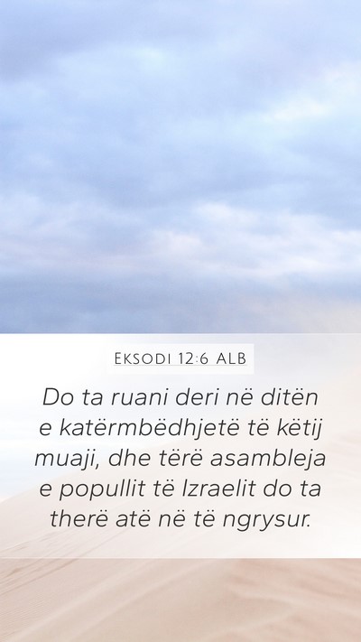 Eksodi 12:6 ALB Bible Verse Image