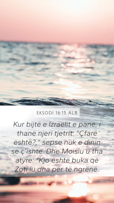 Eksodi 16:15 ALB Bible Verse Image
