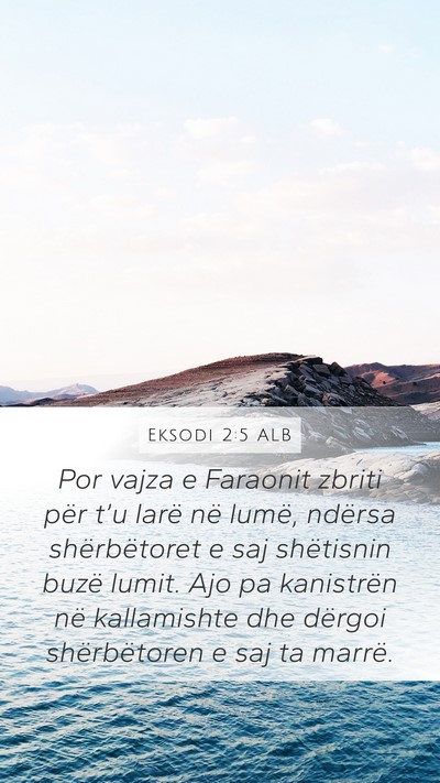 Eksodi 2:5 ALB Bible Verse Image