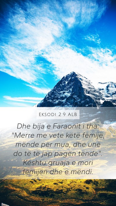 Eksodi 2:9 ALB Mobile Phone Wallpaper - Dhe bija e Faraonit i tha: 