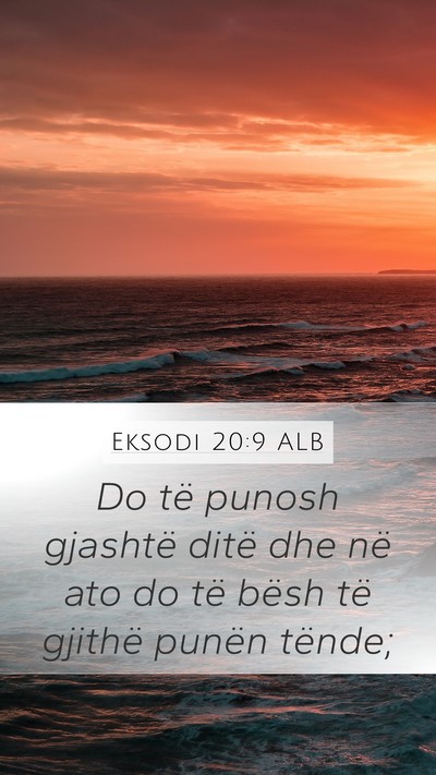 Eksodi 20:9 ALB Bible Verse Image