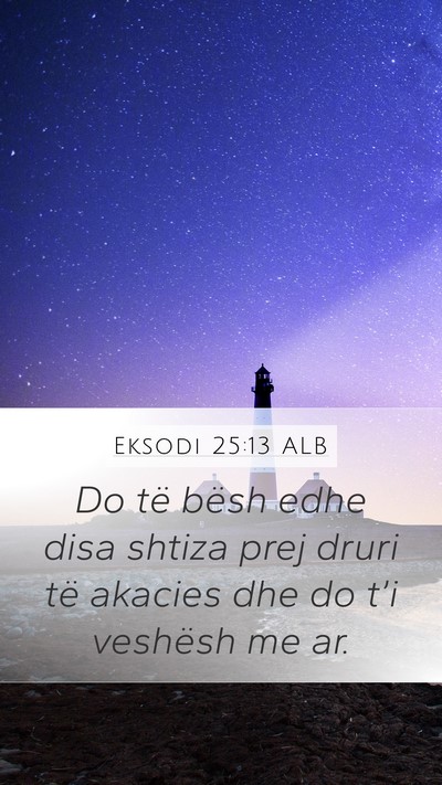 Eksodi 25:13 ALB Bible Verse Image