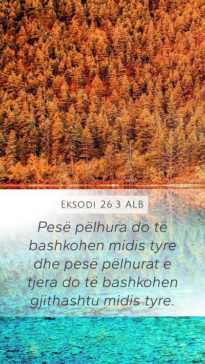 Eksodi 26:3 ALB Bible Verse Image