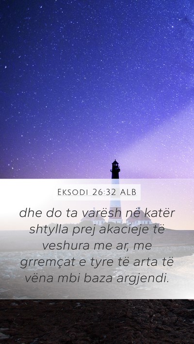 Eksodi 26:32 ALB Bible Verse Image