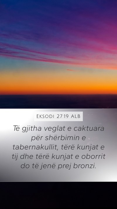 Eksodi 27:19 ALB Bible Verse Image