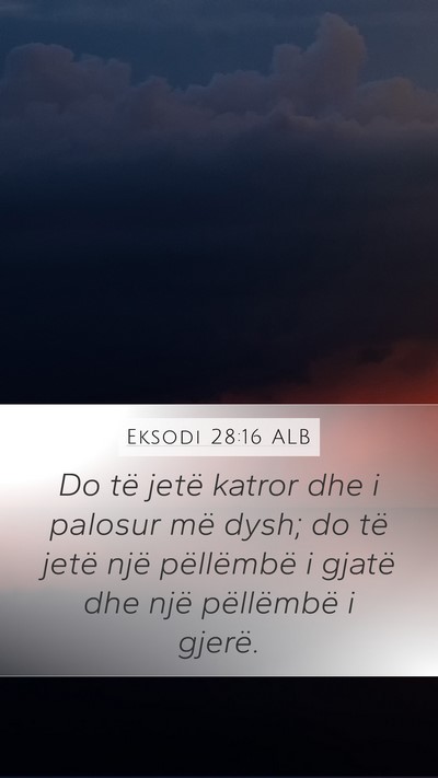 Eksodi 28:16 ALB Bible Verse Image