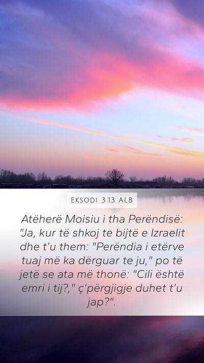 Eksodi 3:13 ALB Bible Verse Image