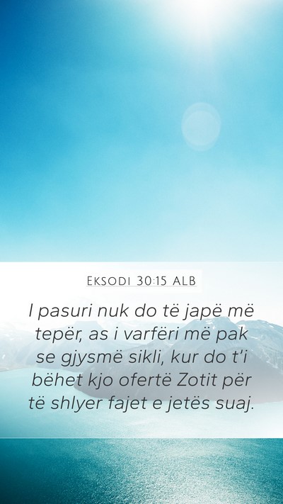 Eksodi 30:15 ALB Bible Verse Image
